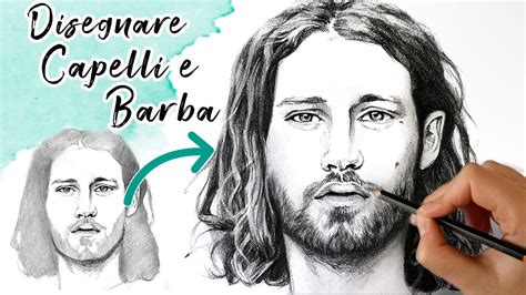 Come Disegnare I Capelli E La Barba Tutorial Disegno A Matita Facile