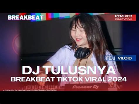 Dj Tak Genggam Tanganmu Tak Elus Pipimu Tulus Breakbeat Viral Tiktok