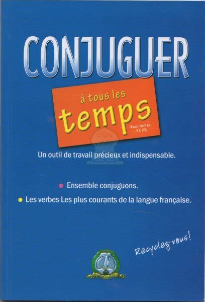 Conjuguer à Tous Les Temps D E Salhi Livre