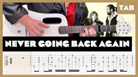 Fleetwood Mac Never Going Back Again Guitar Tab Drop D Lesson