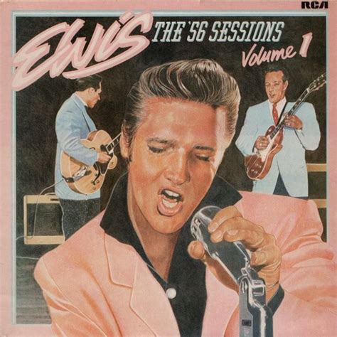 Elvis Presley Elvis The 56 Sessions Volume 1 Lyrics And Tracklist