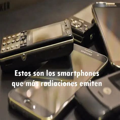 Estos son los smartphones que más radiaciones emiten 2024 ecu11