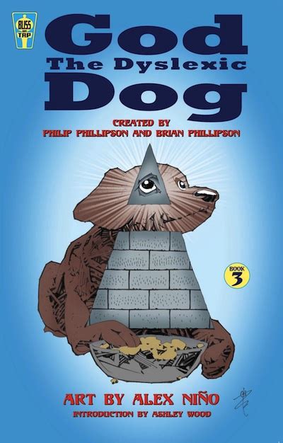 God The Dyslexic Dog Volumes 1 3 Graphic Novel Reviews Fanbasepress