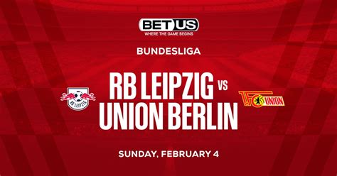 RB Leipzig Vs Union Berlin Prediction Player Prop Picks