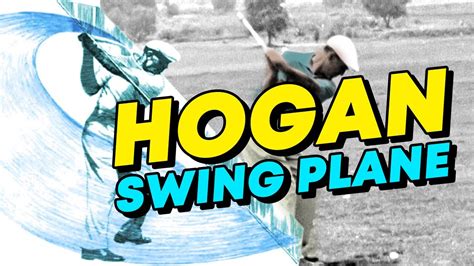 Ben Hogan Swing Pane Golf Lesson Explained Youtube