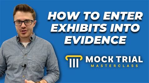 How To Enter An Exhibit Into Evidence In Mock Trial The 4 Key Steps