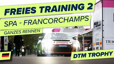 RE LIVE Freies Training 2 Spa Francorchamps DTM Trophy 2022