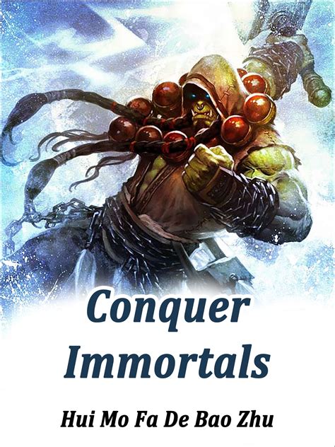 Conquer Immortals Novel Full Story | Book - BabelNovel