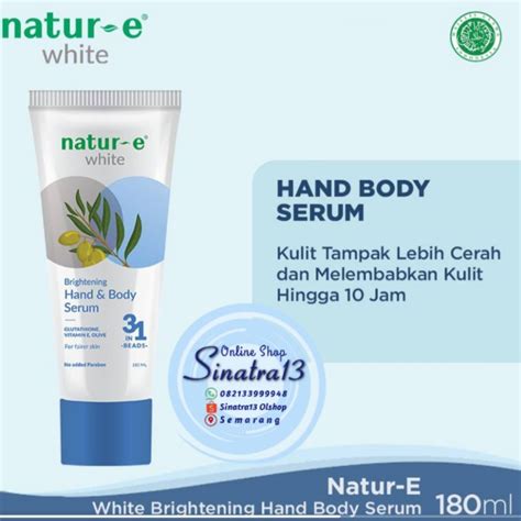 Jual Natur E White Hand Body Serum 180ml Shopee Indonesia