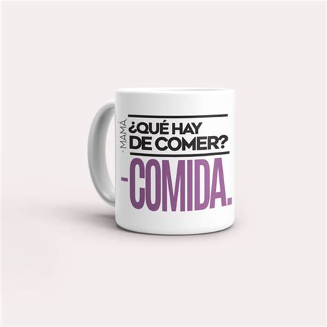 Taza Mam Qu Hay De Comer Sarc Stica Store