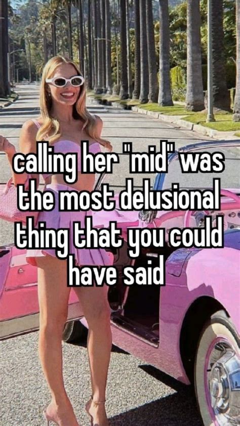 A Woman Sitting On Top Of A Pink Car With The Words Calling Her Mid Was The Most Delusional