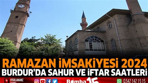 Ramazan İmsakiyesi 2024 Burdur da Sahur ve İftar Saatleri Burdur