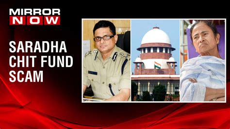 Saradha Chit Fund Scam Setback For Ex Kolkata Top Cop Sc Withdraws