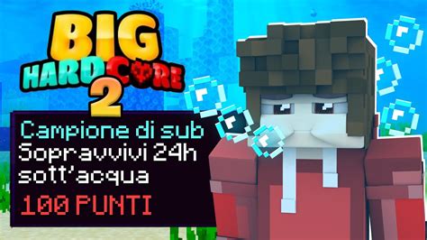 Obiettivi Acquatici Nella Big Hardcore Minecraft Vanilla Live Ita