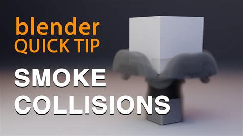 How To Get Smoke Collisions In Blender 2 82 Quick Tip YouTube