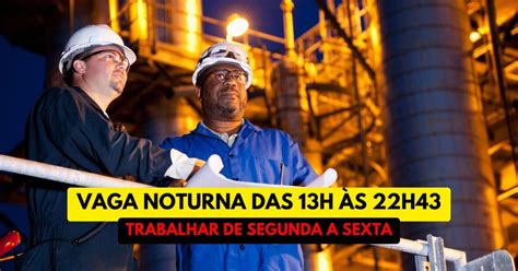 Vagas Para Trabalhar A Noite De Segunda A Sexta Sp