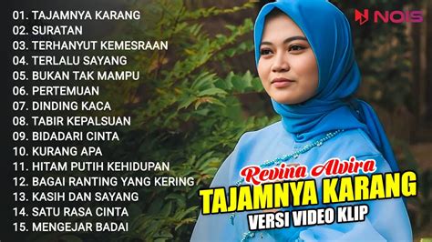 Revina Alvira Tajamnya Karang Full Album Dangdut Klasik Versi