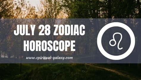 July 28 Zodiac – Personality, Compatibility, Birthday Element, Ruling ...