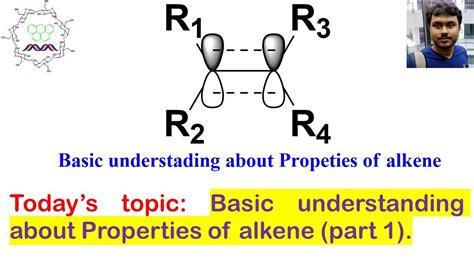 Properties of alkene Part 1, Basic concept | Basic concepts, Pi bond, Basic