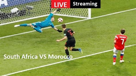 South Africa VS Morocco Live Streaming – SOU vs MOR FOOTBALL Africa Cup ...