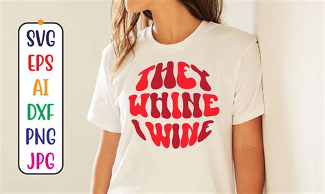 They Whine I Wine Retro Svg Design Graphic By Designmedia · Creative Fabrica