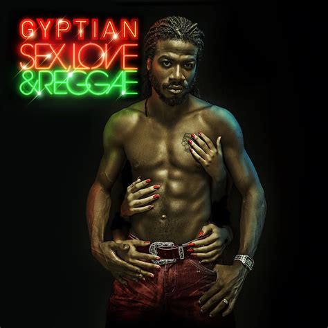 Sex Love Reggae Album By Gyptian Apple Music