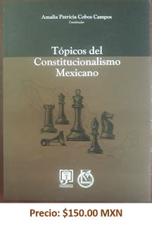 Omnijur Dica Ediciones T Picos Del Constitucionalismo Mexicano