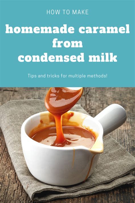 How To Make Caramel From Sweetened Condensed Milk Homemade Sweetened