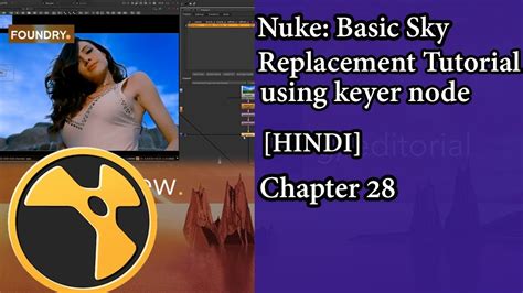 Nuke Basic Sky Replacement Tutorial Using Keyer Node HINDI