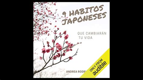 H Bitos Japoneses Que Cambiar N Tu Vida Audiolibro De Andrea