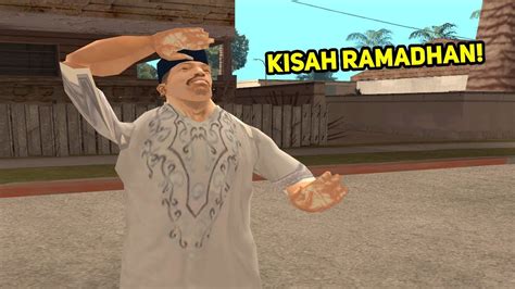 Dyom Ramadhan Gta San Andreas Youtube