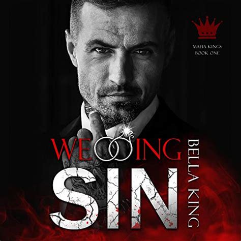 Wedding Sin A Dark Mafia Romance Mafia Kings Book 1 Audio Download