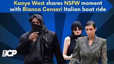 Kanye West Shares Nsfw Moment With Bianca Censori On Italian Boat Ride Youtube