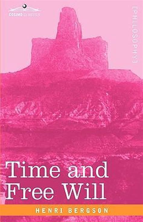 Time And Free Will Henri Louis Bergson Boeken Bol