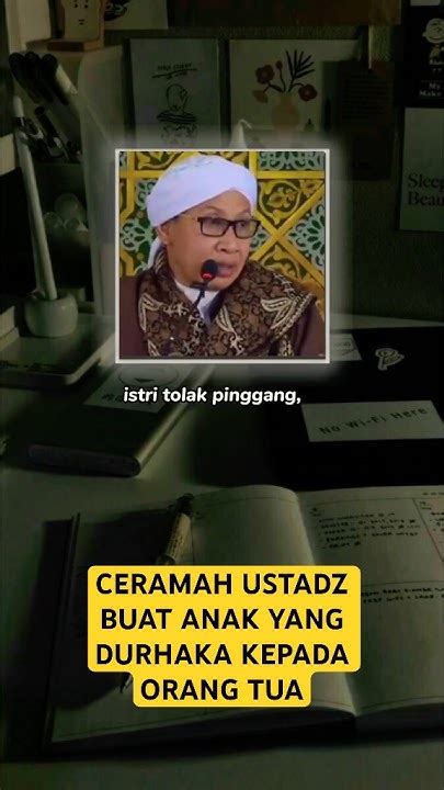 Jangan Sekali Kali Durhaka Kepada Orang Tua Ceramah Menyentuh Ustadz