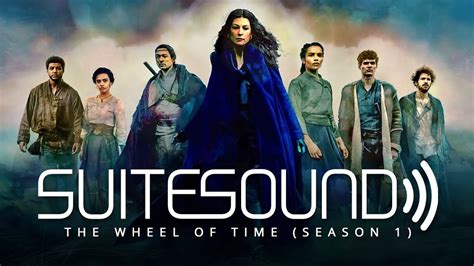 The Wheel Of Time Season 1 Ultimate Soundtrack Suite YouTube Music