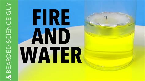 Fire And Water Experiment