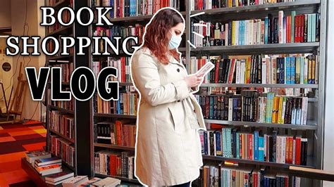 Come Book Shopping With Me Bookstore Vlog Huge Book Haul Youtube