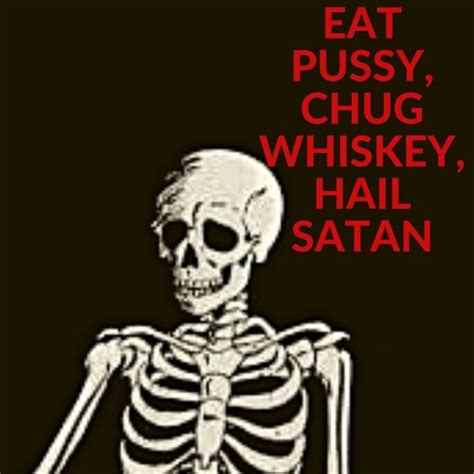 Eat Pussy Chug Whiskey Hail Satan Prod By NicholasRobert By Nicholas Robert Free Listening