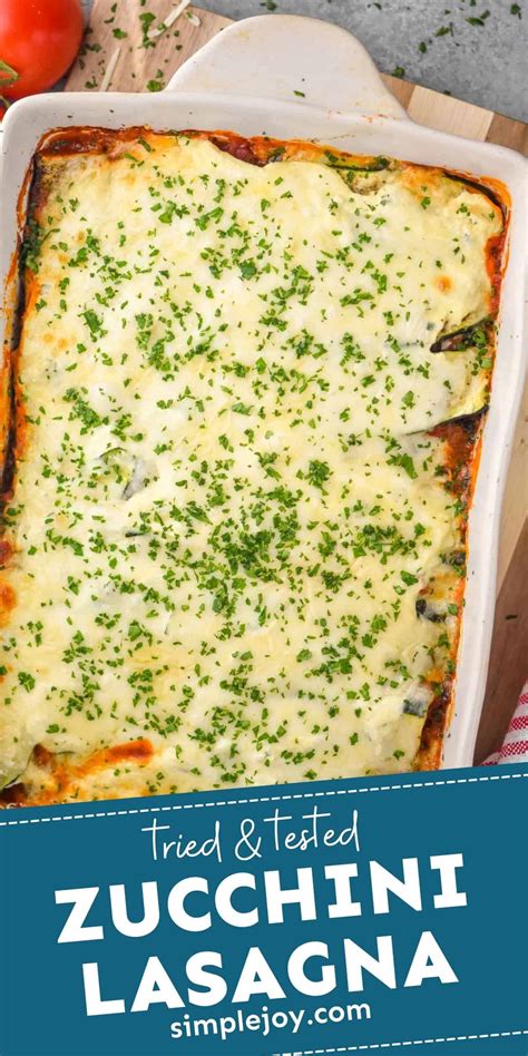 Zucchini Lasagna Not Watery Simple Joy