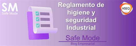 Reglamento De Higiene Y Seguridad Industrial Que Es Safe Mode