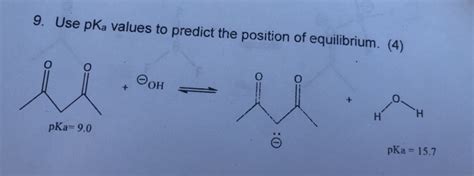 Solved 9 Use Pka Values To Predict The Position Of