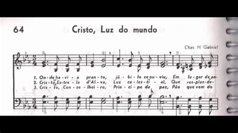 CCB HINÁRIO 04 HINO 64 CRISTO LUZ DO MUNDO by MESSIAS