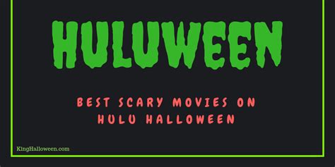 Scary Movies On Hulu Halloween - King Halloween