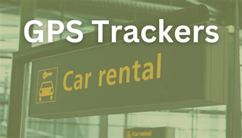 Stress-Free Trip with Car Rental GPS Tracking - GPS Trackers | GPS ...