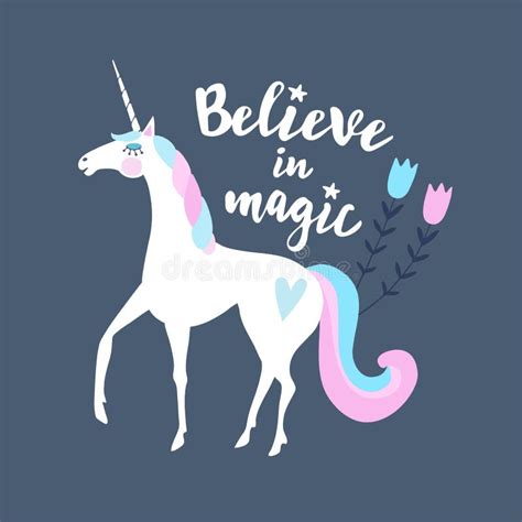 Believe In Magic Calligraphic Text With Hand Drawn Unicorn And Flowers