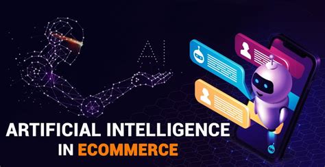 How To Use Artificial Intelligence For Ecommerce Transformation IT