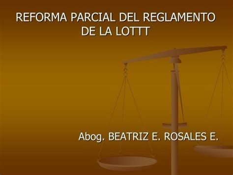 Reforma Parcial Del Reglamento De La Lottt