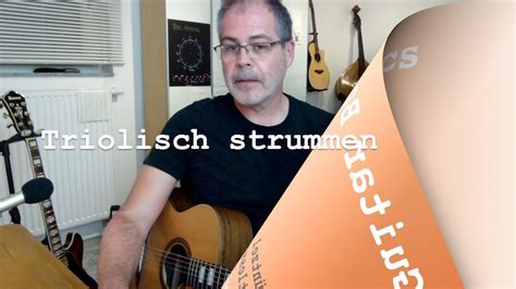 Gert G Ntzel Guitar Basics Triolisch Strummen Youtube