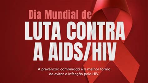 1º De Dezembro Dia Mundial De Combate à Aids